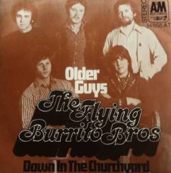 Flying Burrito Brothers : Older Guys